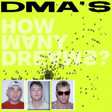 DMA's -  How Many Dreams
